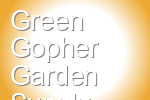 Green Gopher Garden Supply